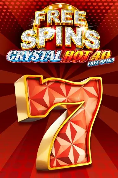 Crystal Hot 40 Free Spins | Marvel Casino NL
